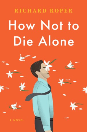 How Not To Die Alone