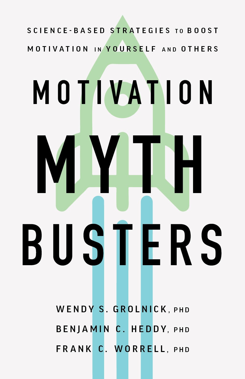 MOTIVATION MYTH BUSTERS