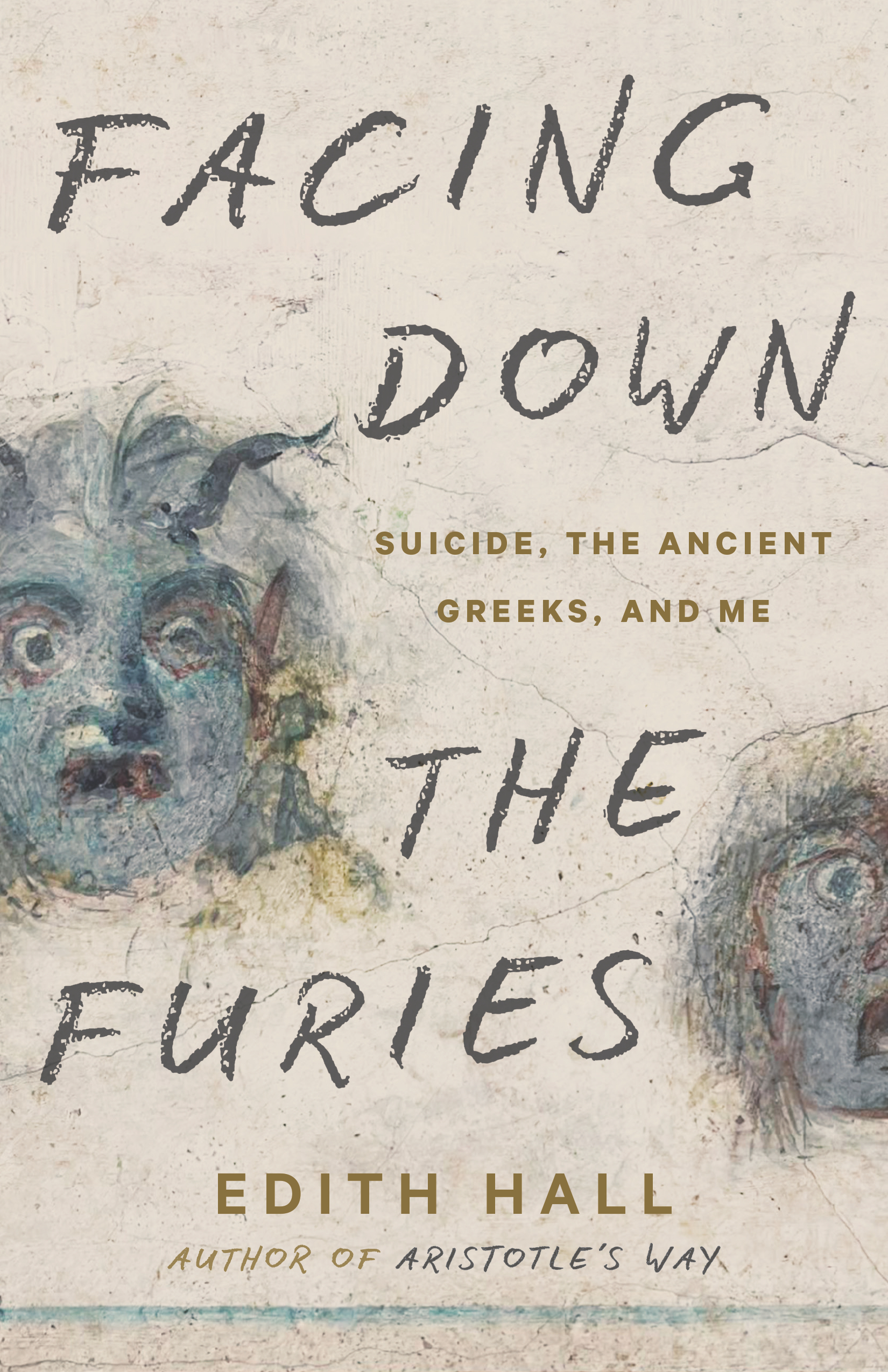 FACING DOWN THE FURIES: SUICIDE, THE ANCIENT GREEKS, AND ME